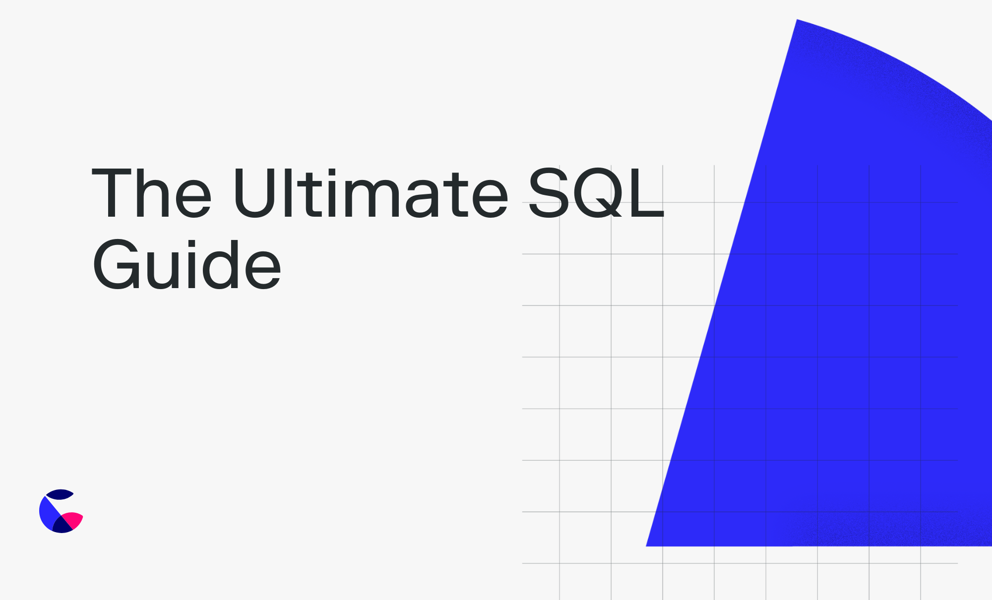 The Ultimate SQL Guide