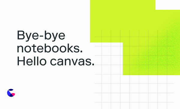 Bye-bye notebooks. Hello, canvas.